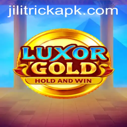 LuxorGold: A New Gaming Phenomenon Unveiled with a Twist of JILITRICK